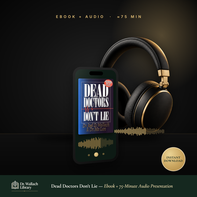 Dead Doctors Don't Lie — Ebook + 75-Minute Audio Bundle (Digital Download, PDF + MP3)